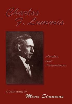 Charles F. Lummis (Hardcover) (Hardback)