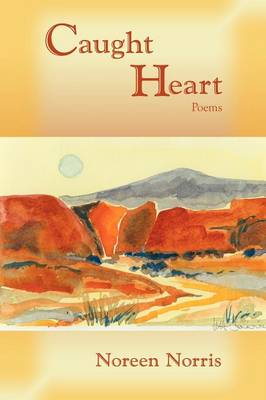Caught Heart, Poems (Paperback)