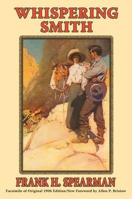 Whispering Smith - Southwest Heritage (Paperback)