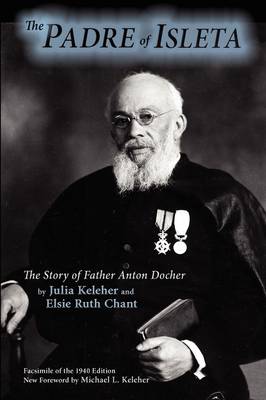 The Padre of Isleta - Southwest Heritage (Paperback)