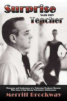 Surprise Was My Teacher (Paperback)