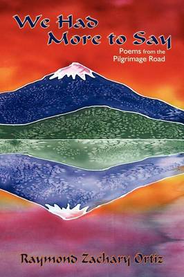 We Had More to Say, Poems (Paperback)