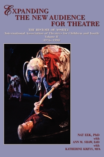 Expanding the New Audience for Theatre, Vol. II (Paperback)