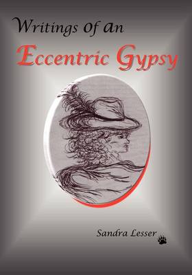 Writings of an Eccentric Gypsy (Paperback)