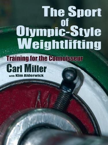 The Sport of Olympic-Style Weightlifting (Paperback)