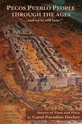 Pecos Pueblo People Through the Ages (Paperback)