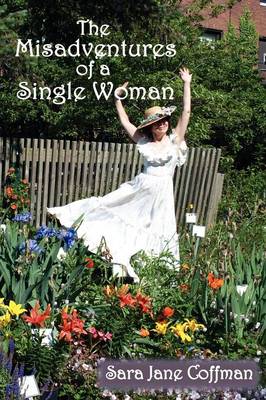 The Misadventures of a Single Woman (Paperback)