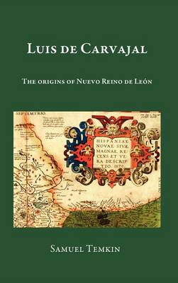 Luis de Carvajal (Hardback)