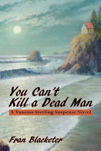 You Can't Kill a Dead Man (Paperback)