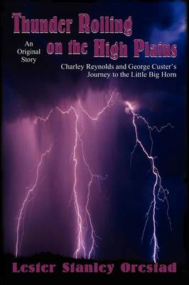 Thunder Rolling on the High Plains (Paperback)