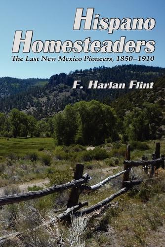 Hispano Homesteaders (Paperback)