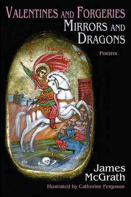 Valentines and Forgeries, Mirrors and Dragons (Paperback)