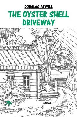 The Oyster Shell Driveway (Paperback)