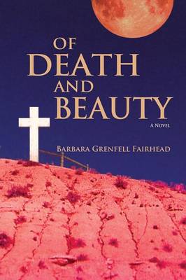 Of Death and Beauty (Paperback)