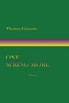 One Spring More, Poems (Paperback)