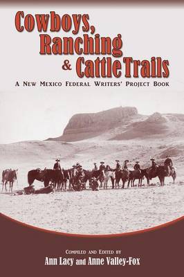 Cowboys, Ranching & Cattle Trails (Paperback)