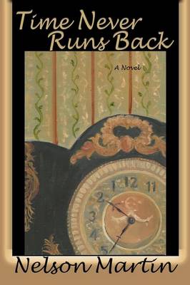 Time Never Runs Back (Paperback)