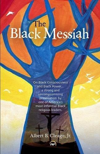 Black Messiah: On Black Consciousness And Black Power (Paperback)