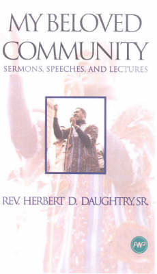 My Beloved Community: Sermons, Speeches, and Lectures (Paperback)