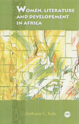 Women, Literature and Development in Africa (Paperback)