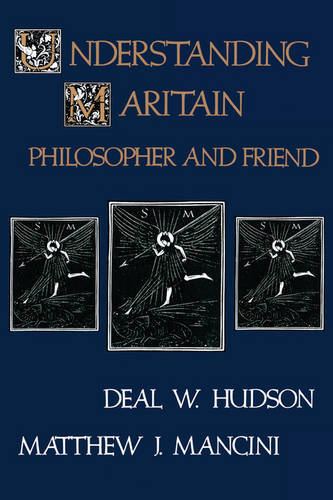 Understanding Maritain (Hardback)