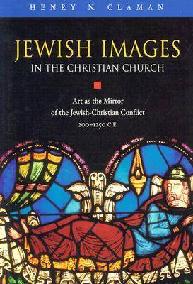 Jewish Images in the Christian Church (Hardback)
