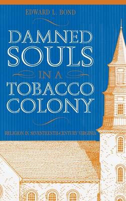 Damned Souls in A Tobacco Colony (Hardback)