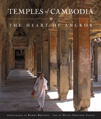 Temples of Cambodia: The Heart of Angkor (Hardback)