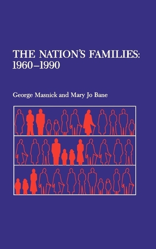 The Nation's Families: 1960-1990 (Hardback)