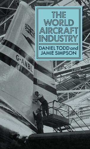 The World Aircraft Industry (Hardback)