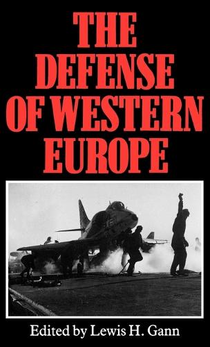 The Defense of Western Europe (Hardback)