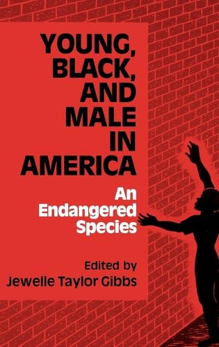 Young, Black, and Male in America: An Endangered Species (Hardback)