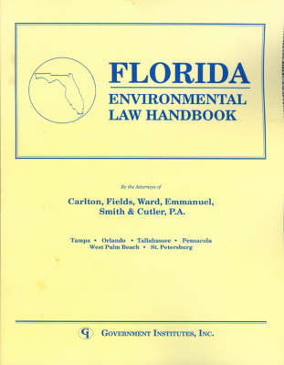Florida Environmental Law Handbook - State Environmental Law Handbooks (Paperback)