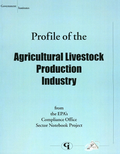 Profile of the Agricultural Livestock Production Industry (Paperback)