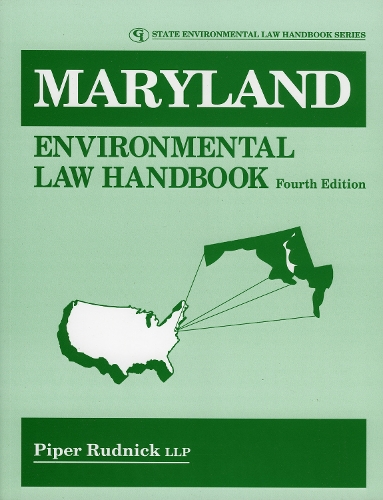 Maryland Environmental Law Handbook - State Environmental Law Handbooks (Paperback)