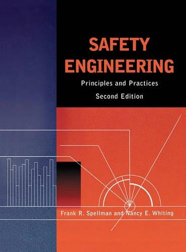 Safety Engineering: Principles and Practices (Hardback)