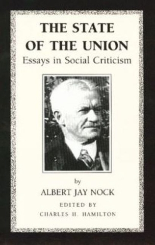 The State of the Union: Essays in Social Criticism (Paperback)