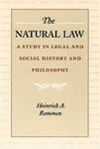 The Natural Law: A Study in Legal and Social History and Philosophy (Hardback)