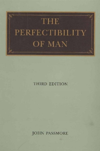 Perfectibility of Man, 3rd Edition (Paperback)