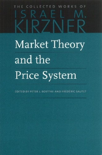 Market Theory & the Price System (Paperback)