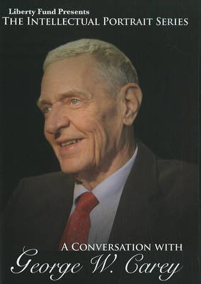 Conversation with George W. Carey (DVD)