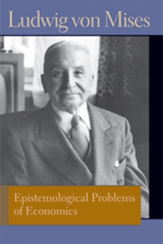 Epistemological Problems of Economics (Paperback)