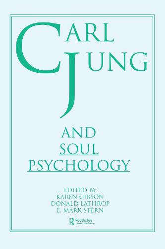 Carl Jung and Soul Psychology (Hardback)