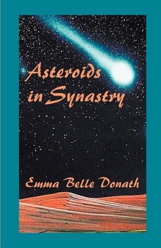 Asteroids in Synastry by Emma B Donath Waterstones