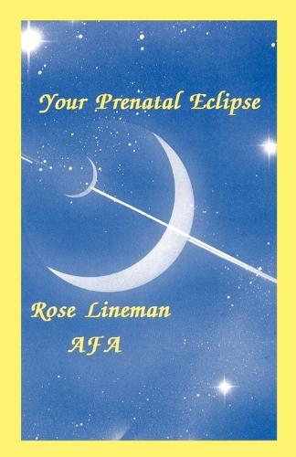 Your Prenatal Eclipse (Paperback)
