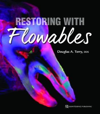 Restoring with Flowables (Hardback)