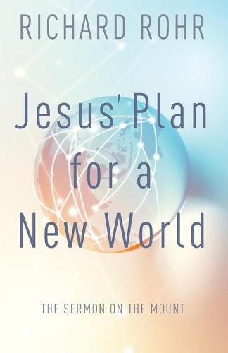 Jesus' Plan for a New World (Paperback)