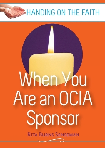When You are an RCIA Sponsor: Handing on the Faith (Paperback)