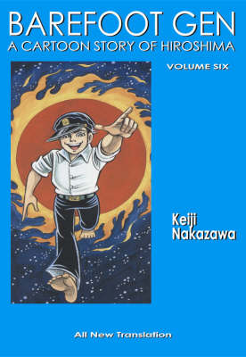 Barefoot Gen #6: Writing The Truth (Paperback)