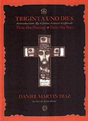 Triginta Uno Dies: Thirty-one Drawings, Thirty-one Days (Hardback)